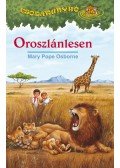 Mary Pope Osborne - Oroszlánlesen