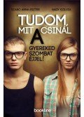 Nagy Szilvia, Szabó Anna Eszter - Tudom, mit csinál a gyereked szombat éjjel!