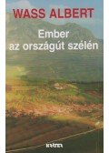 Wass Albert - Ember az országút szélén