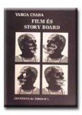 Varga Csaba - Film és story board