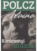 Polcz Alaine - Karácsonyi utazás