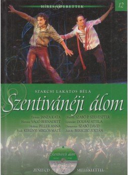 Szakcsi Lakatos Béla - Szentivánéji álom Szakcsi Lakatos Béla - Szentivánéji álom, Budapest 2013 antikvár könyv