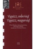 Csűrös Csilla - Vigyázz, emberiség! Vigyázz, magyarság! - Beszélgetés Ütő Endrével - Ütő Endre operaénekessel, képzőművésszel beszélget Csűrös Csilla