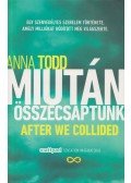 Anna Todd - Miután összecsaptunk