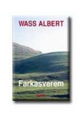Wass Albert - Farkasverem