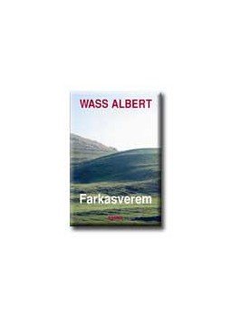 Wass Albert - Farkasverem Wass Albert - Farkasverem, null 0 antikvár könyv