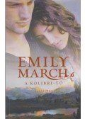 Emily March - A Kolibri-tó