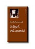Monika Nemetschek - Boldogok, akik szomorúak