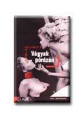 Patricia Highsmith - VÁGYAK PÓRÁZÁN - VÖRÖS-FEKETE KÖNYVEK