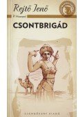 Rejtő Jenő,P. Howard - Csontbrigád