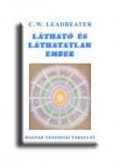 C. W. Leadbeater - Látható és láthatatlan ember