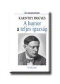 Domokos Mátyás - A humor a teljes igazság