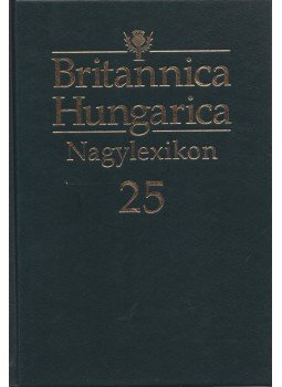 Nádori Attila (szerk.) - Britannica Hungarica Nagylexikon 25. Nádori Attila (szerk.) - Britannica Hungarica Nagylexikon 25., Budapest 2014 antikvár könyv