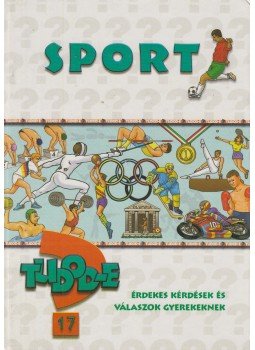 Cs. Nagy Zoltán - Tudod-e? - Sport Cs. Nagy Zoltán - Tudod-e? - Sport, Kisújszállás 2003 antikvár könyv