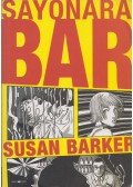 BARKER, SUSAN - Sayonara Bar