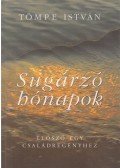 Tömpe István - Sugárzó hónapok