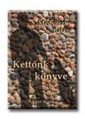 Medveczky Balázs - Kettőnk könyve