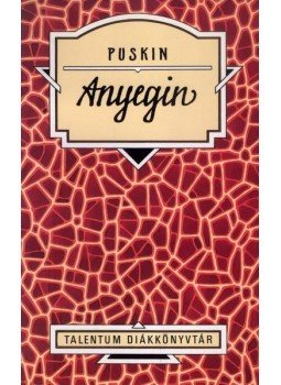 Alekszandr Puskin - Anyegin Alekszandr Puskin - Anyegin, Budapest 2000 antikvár könyv