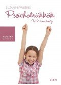 Suzanne Valliéres - Pszichotrükkök 9-12 éves korig