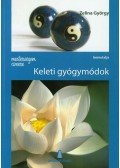 ZELINA GYÖRGY  - Mesterségem címere: Keleti gyógymódok