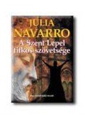 Julia Navarro - A Szent Lepel titkos szövetsége