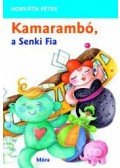Horváth Péter - KAMARAMBÓ, A SENKI FIA - ÜKH 2008