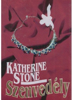 Stone, Katherine - Szenvedély Stone, Katherine - Szenvedély, Budapest 1997 antikvár könyv