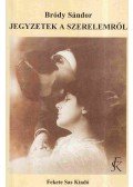 Bródy Sándor - Jegyzetek a szerelemről