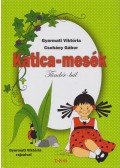Gyarmati Viktória, Csohány Gábor - Katica-mesék