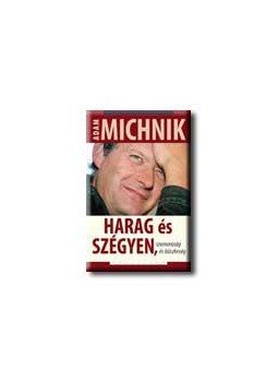 Michnik, Adam - Harag és szégyen, null 2006 antikvár könyv