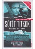 BRENNAN, ALLISON - Sötét titkok - Maxine Revere sorozat 1.