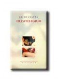 CSEHY ZOLTÁN - Hecatelegium