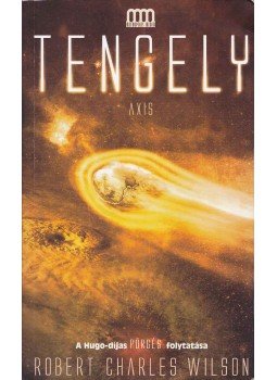 Robert Charles Wilson - Tengely Robert Charles Wilson - Tengely, Budapest 2008 antikvár könyv