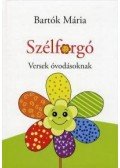 Bartók Mária - Szélforgó