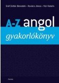 Gráf Zoltán Benedek,Kovács János,Vizi Katalin - A-Z Angol - Gyakorló könyv