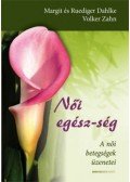 Margit Dahlke,Ruediger Dahlke,Volker Zahn - Női egész-ség