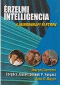 Forgács József - Érzelmi intelligencia a mindennapi életben