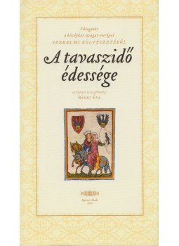 Bánki Éva - A tavaszidő édessége Bánki Éva - A tavaszidő édessége, Budapest 2004 antikvár könyv