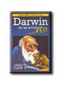  Borin Van Loon,Jonathan Miller  - Darwin és az evolúció másKÉPp