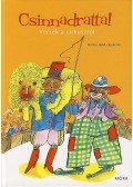 Fráter Zoltán - Csinnadratta! - Versek a cirkuszról - Versek a cirkuszról