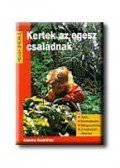 Helga Briemle - Kertek az egész családnak