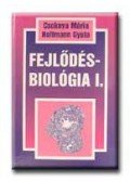 CSOKNYA MÁRIA,HOFFMANN GYULA - Fejlődésbiológia I.