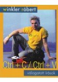 Winkler Róbert - Ctrl+C / Ctrl+V