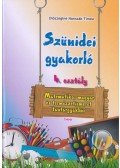 Diószeginé Nanszák Tímea - Szünidei gyakorló 4. osztály (matematika, magyar, term.ism.)