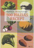 Zsombok Józsefné Nagyfejtő Ilona - 500 házias recept
