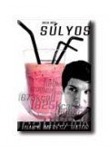 Bell, Julia - Súlyos