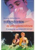 Henning Müller,Burzler - Egészségesen és allergiamentesen