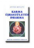 Annie Besant - Karma, Újraszületés, Dharma