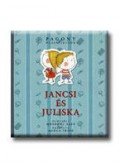 Elmeséli: Mosonyi Aliz - JANCSI ÉS JULISKA - PAGONY KLASSZIKUSOK -