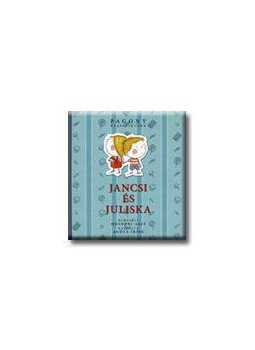 Elmeséli: Mosonyi Aliz - JANCSI ÉS JULISKA - PAGONY KLASSZIKUSOK - Elmeséli: Mosonyi Aliz - JANCSI ÉS JULISKA - PAGONY KLASSZIKUSOK -, null 2007 antikvár könyv
